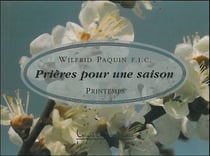 Prieres pour une saison : printemps