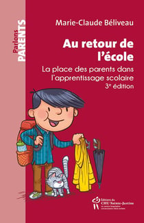 Au retour de l'école... la place des parents dans l'apprentissage scolaire