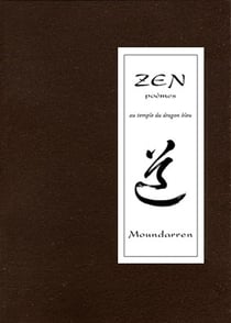 Zen poèmes - au temple du dragon bleu