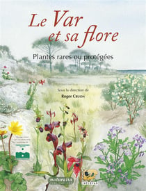 Le Var et sa flore - plantes rares ou protégées