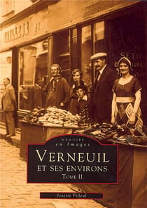 Verneuil et ses environs Tome 2