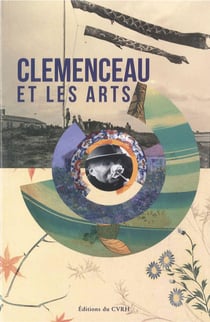 Clémenceau et les arts