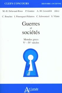 Guerres et sociétés, mondes grecs Ve - IVe siècles