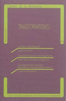 Carnets de la recherche t.1 - transformation(s)