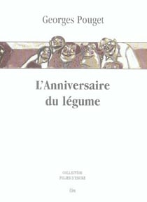 L'anniversaire du légume