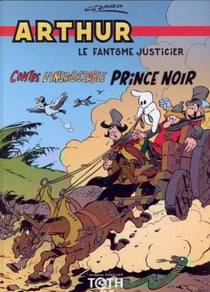 Arthur t.4 - Arthur contre l'insaisissable prince noir