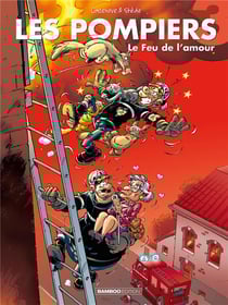 Les pompiers Tome 3 : le feu de l'amour