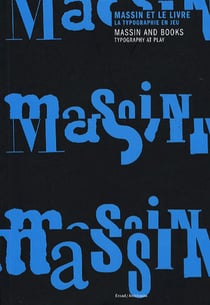 Massin and books : typography at play - massin et le livre : la typographie en jeu