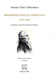 Mémoires sur le consulat 1799-1804