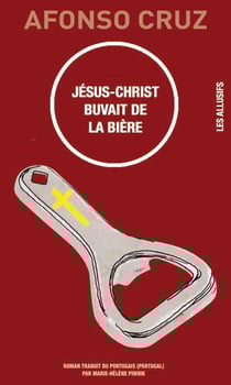 Jésus-christ buvait de la bière