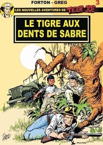 Tiger Joe t.3 - le tigre aux dents de sabre