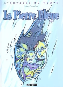Odyssee du temps t2 la pierre bleue