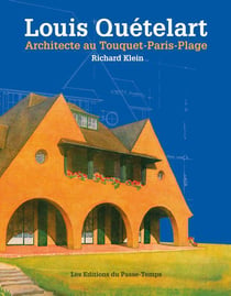 Louis quételart - architecte au touquet-paris-plage