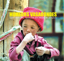 Humeurs vagabondes - lettres du monde de Paul Blanqué
