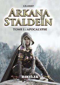 Arkana staldein - t01 - arkana staldein - tome 1 : apocalypse