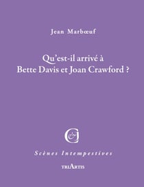 Qu?est-il arrivé à Bette Davis et Joan Crawford?