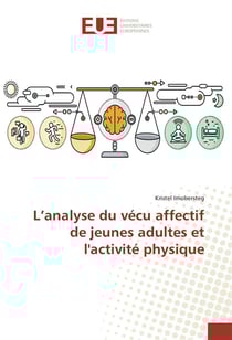 L'analyse du vecu affectif de jeunes adultes et l'activite physique