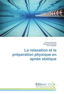 La relaxation et la preparation physique en apnee statique