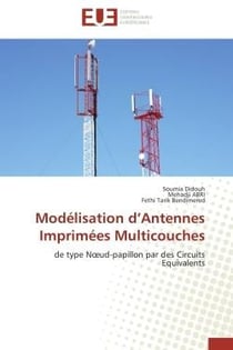 Modelisation d antennes imprimees multicouches