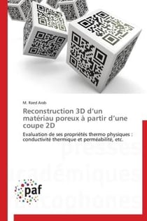 Reconstruction 3D d'un matériau poreux à partir d'une coupe 2D