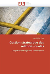 Gestion strategique des relations duales