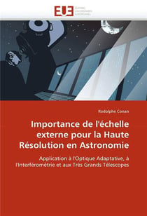 Importance de l'echelle externe pour la haute resolution en astronomie