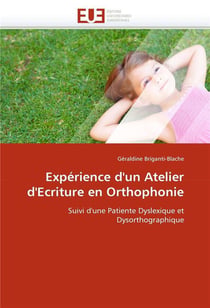 Experience d'un atelier d'ecriture en orthophonie