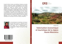 Valorisation economique et touristique de la region haute-matsiatra
