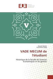 VADE MECUM de l'étudiant : Historique de la faculté de Sciences Economiques et de gestion