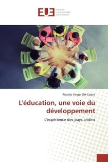 L'éducation, une voie du développement : L'expérience des pays andins