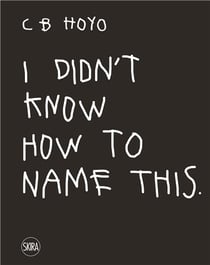 CB hoyo : I didn t know how to name this