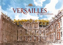 Versailles in watercolour