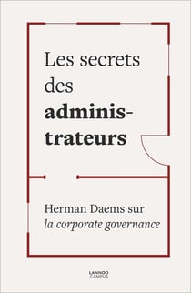 Les secrets des administrateurs- Herman Daems sur la corporate governance