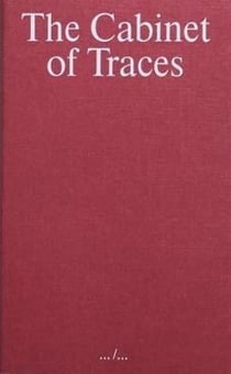 The cabinet of traces