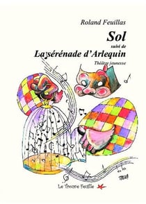 Sol - la sérénade d'Arlequin
