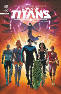 Dawn of titans Tome 1 : Sortis des ombres