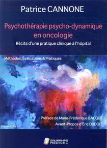 Psychothérapie psycho-dynamique en oncologie - récits d'une pratique clinique à l'hôpital - méthodes