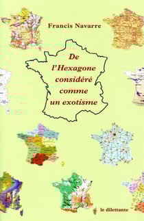 De l'Hexagone considéré comme un exotisme