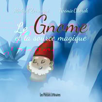 Le gnome et la source magique