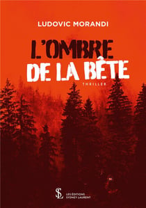 L ombre de la bete