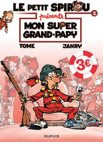 Le Petit Spirou présente Tome 2 : mon super grand-papy - édition spéciale