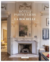 HÔTELS PARTICULIERS DE LA ROCHELLE