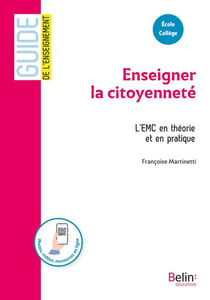 Enseigner la citoyenneté : l'emc en théorie et en pratique