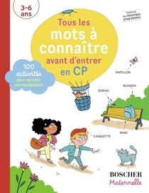 Tous les mots a connaitre avant d'entrer en CP