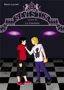 Sevistur Tome 2 : le fantôme
