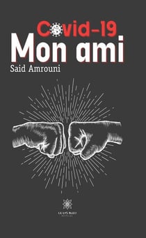 Covid-19 mon ami
