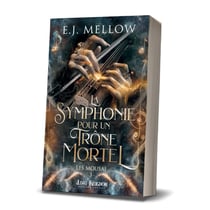 Les Mousai Tome 3 : La Symphonie pour un Trône Mortel