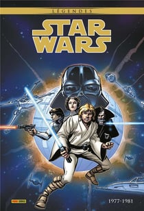 Star Wars - légendes - la série originale marvel : Intégrale vol.1 : 1977-1981
