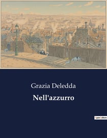 Nell'azzurro : Racconti di vita e natura