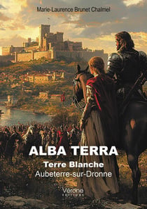 Alba Terra : Terre Blanche - Aubeterre-sur-Dronne